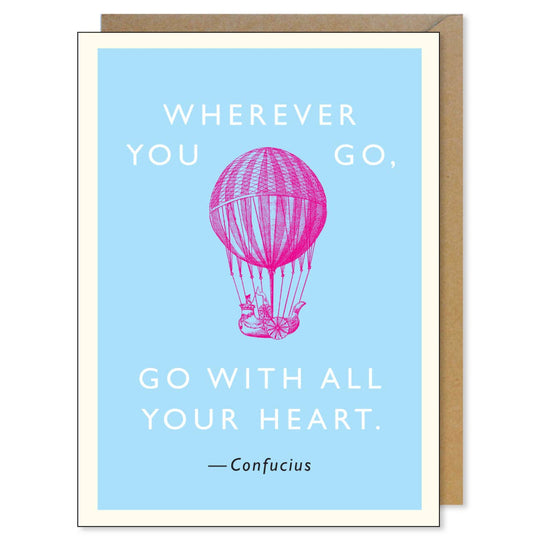 Go With All Your Heart Quote (Confucius)